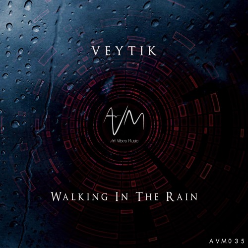 Veytik Walking In The Rain Ep Art Vibes Music By Veytik On