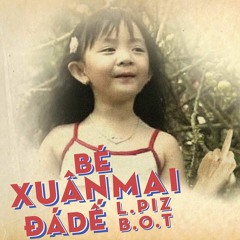 [Diss LJ] Bé Xuân Mai Đá Dế