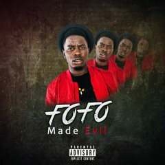 1. FoFo - Is It Real (Made EVIL)