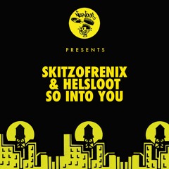 Skitzofrenix & Helsloot - So Into You (Preview)
