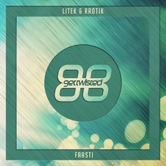 LiTek & Rrotik - Faasti