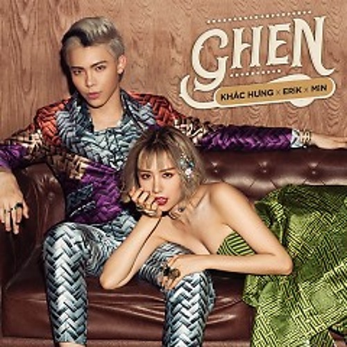 Ghen (Beat)-Khắc Hưng,MIN, ERIK