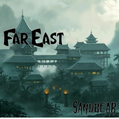 Far East (Original Mix)