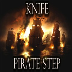 KNIFE - PIRATE STEP