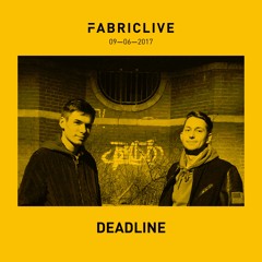 Deadline FABRICLIVE Promo Mix