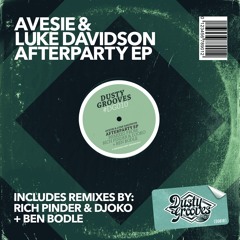 PREMIERE: Avesie & Luke Davidson - Afterparty (Dusty Grooves)