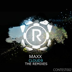 Maxx - Cloud 9 REMIX CONTEST