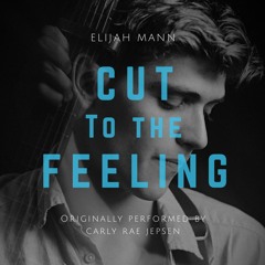CUT TO THE FEELING (Carly Rae Jepsen Cover)