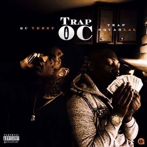 TrapOC Intro ocveezy&trapsquadlal