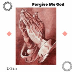 Forgive Me God (feat. Brea)