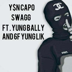 Ysn Capo - Swagg ft Yung Bally & 6F Yung Lik