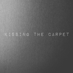 kissing the carpet (live demo)