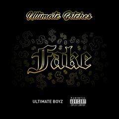 Ultimate Bitches - Fake