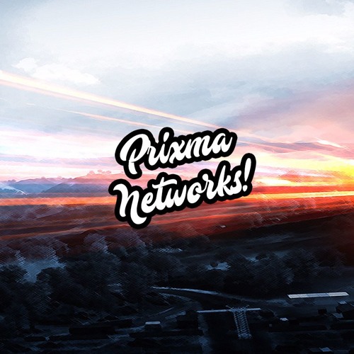 The Chainsmokers - Dont Say Ft. Emily Warren (DEVI Remix)- Prixma Networks
