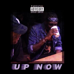 UP NOW prod. DJ PATT