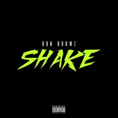 Ron browz_Shake_Clean