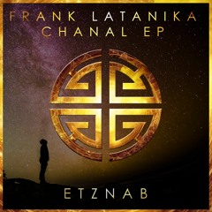 Frank Latanika - Chanal EP - Indiana