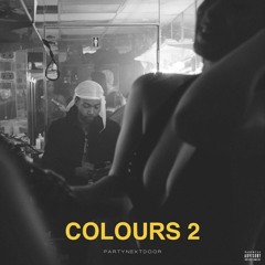 COLOURS 2 - PARTYNEXTDOOR - Peace Of Mind