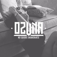 Ozuna - No Quiere Enamorarse