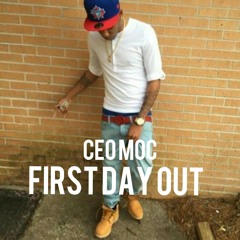 Ceo Moc - First Day Out
