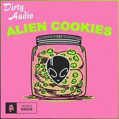 Dirty Audio - Alien Cookies