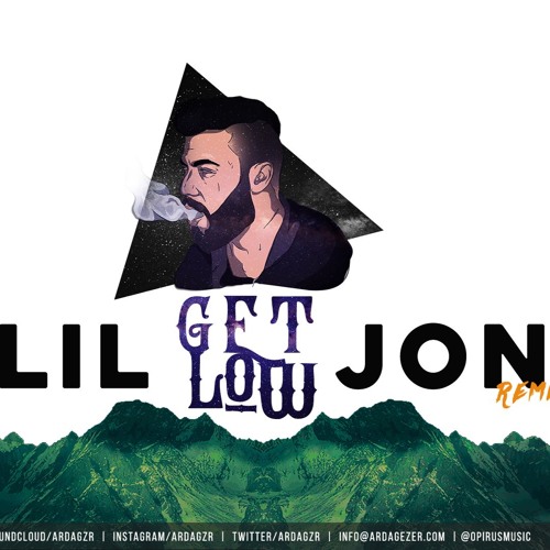 Stream Lil Jon - Get Low (Arda Gezer Remix) by Arda Gezer | Trap Music |  Listen online for free on SoundCloud