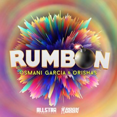 Rumbón - Osmani Garcia & Orishas