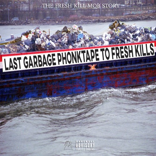 LAST GARBAGE PHONK TAPE TO FRE$H KILLS (FULL FRE$HKILLMOBTAPE)