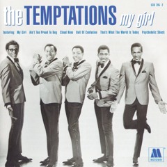 The Temptations - My Girl (DiPap Edit)