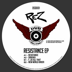 REZ - Resistance EP [DSD001 Showreel]