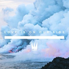 Capital Kings - Love Is On Our Side (Official Audio)