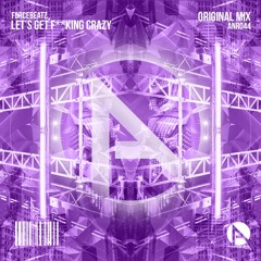 #ANR044 | Forcebeatz - Let's Get F**king Crazy(Original Mix)