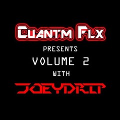 Cuantm Flx Vol. 2 (Feat. Joey Drip)