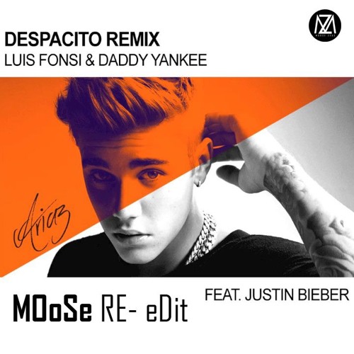 Luis Fonsi, Daddy Yankee - Despacito ft. Justin Bieber (Moose Re-Edit)