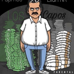 Papi Ace X Elian NR - Los Capos (Prod By Indigo808)