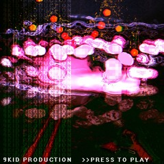 9KID // VOICES IN MY HEAD