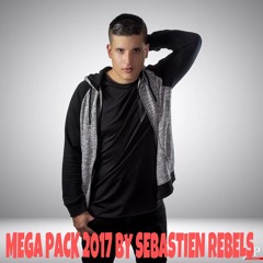 MEGA PACK 2017 BY SEBASTIEN REBELS