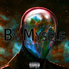 JR X Crenshaw X Mo$kki - By Myself (Prod. Davani)