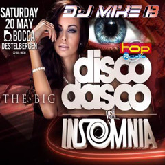 Dj Mike B - Disco Dasco vs Insomnia Nights @ Bocca Destelbergen (20.05.2017)