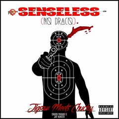 Sensless (No Draco) [feat. Jay Hunter]