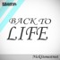 Back To Life ft. NickStonestreet (Original Mix)