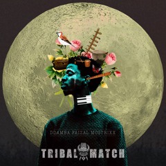 Tribal Match - EP