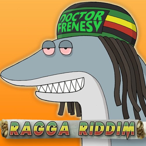 DR FRENESY - RAGGA RIDDIM [FREE]
