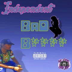 Luh Quis- Independent Bad B****(Prod. By Luh Quis Cuddy)