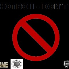 DON'T