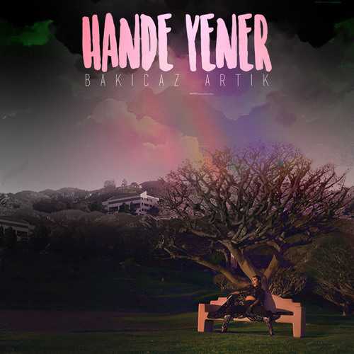 Stream Hande Yener - Bakıcaz Artık (2017) Mp3 İndir by • Club Music TR • |  Listen online for free on SoundCloud