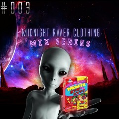 Midnight Raver Mix Series 003- MONTE b2b SIR KUTZ