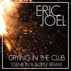 Eric Joel - Crying In The Club (Genie In A Bottle Remix)