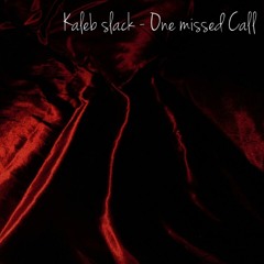 One Missed Call