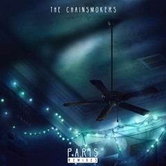 The Chainsmokers - Paris (Squalzz & Sevan Remix)